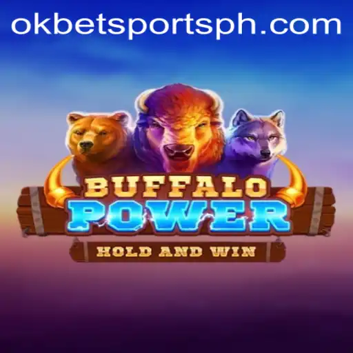 Unveiling the Thrills of BuffaloPower and Its Connection to OKBet Sports