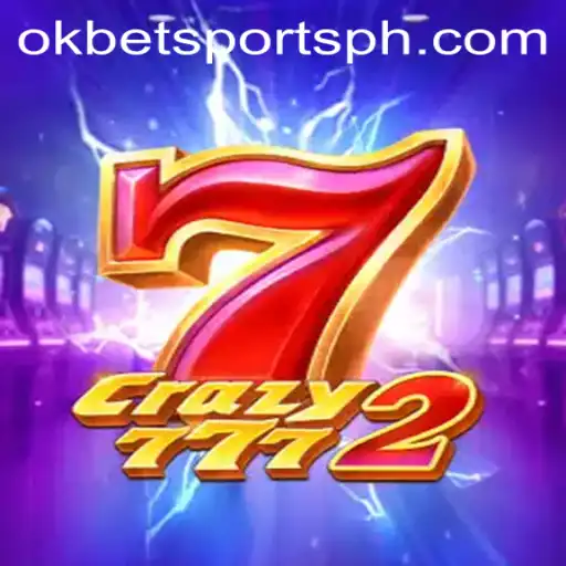 Exploring the Exciting World of Crazy7772 and OKBet Sports