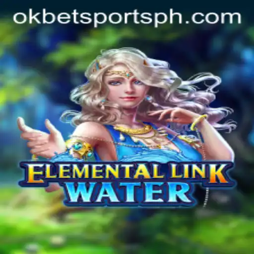 Exploring ElementalLinkWater: A New Wave in Gaming and Its Connection to OKBet Sports