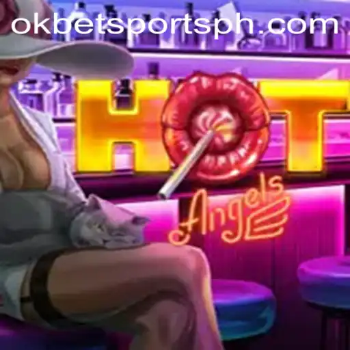Discover the Thrills of HotAngels in OKBet Sports