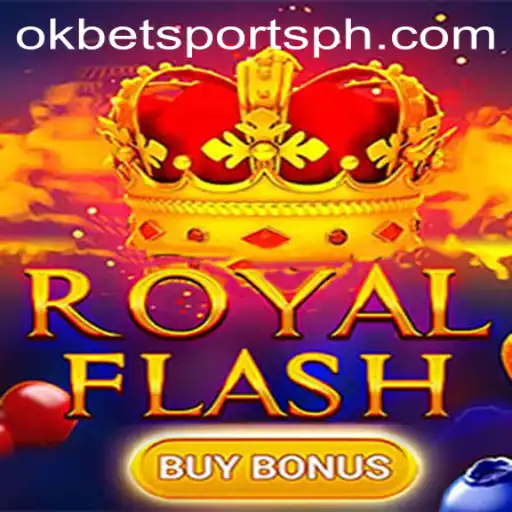 Discover the Excitement of RoyalFlashBuyBonus: A Deep Dive into the Latest Sensation with OKBet Sports